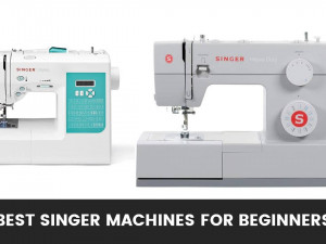 Top 6 Best Singer Machines for Beginners