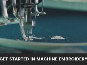 How to Get Started in Machine Embroidery
