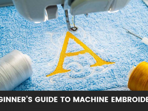 Beginner's Guide to Machine Embroidery