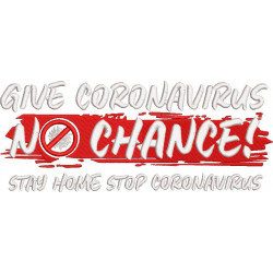 Give Coronavirus No Chance