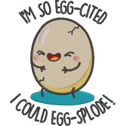 I Am So Egg Cited