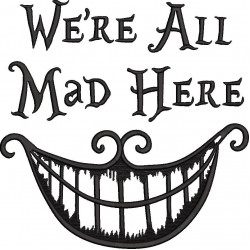 We are all mad here
