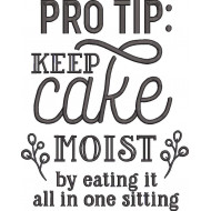 Pro Tip For Cake