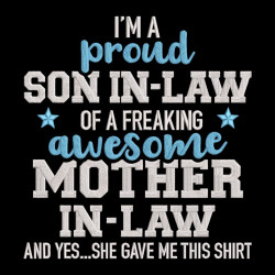 I Am A Proud Son In Law