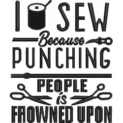 I Sew Because Punching