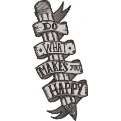 Do What makes you happy