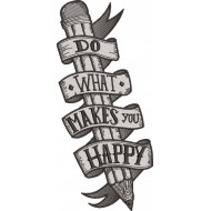 Do What makes you happy