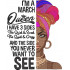 I am March Queen