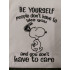 Be Yourself Quote