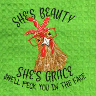 She is Beauty Chicken Quote