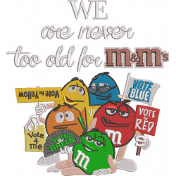 We Are Never Too Old For M And Ms