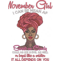 November Girl - Can Be Mean Af