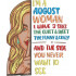 August Woman 
