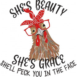She is Beauty Chicken Quote