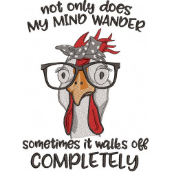 Mind Walks Off Funny Chicken Quote