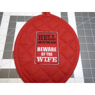 Beware Of The Wife Funny Quote