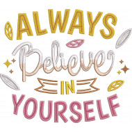Always Believe In Yourself