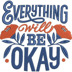 Everything Will Be Okay