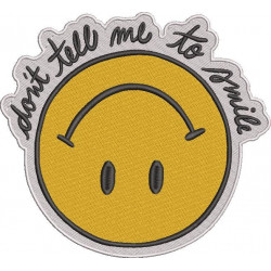 Don't Tell Me To Smile