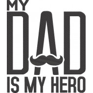 My Dad Is My Hero
