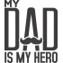 My Dad Is My Hero