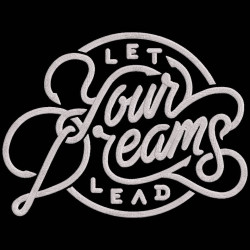Let Your Dreams Lead