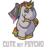 Cute But Psycho Funny Unicorn