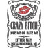 Crazy Bitch Quote
