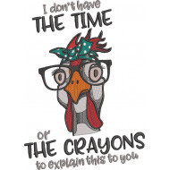Don't Have Time Chicken Quote