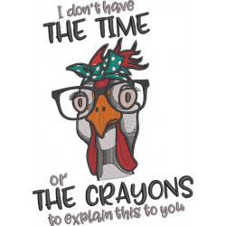 Don't Have Time Chicken Quote