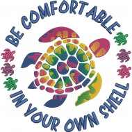 Be Comfortable Tortoise Quote