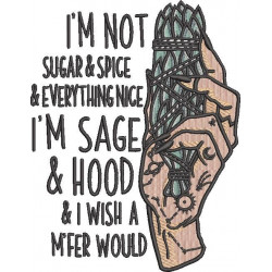 I'm Sage and Hood Quote