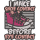 Make Shoe Contact Quote