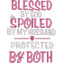 Blessed And Spoiled Love Quote