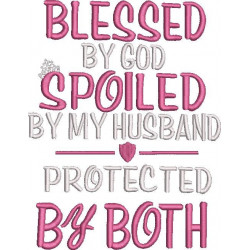 Blessed And Spoiled Love Quote