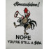 Abracadabra! Bitch Chicken Quote