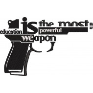 Education Is The Most Powerful Weapon