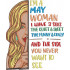 May Woman