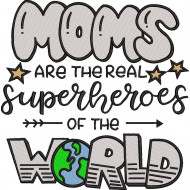 Moms Are The Super Hero