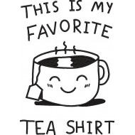 This Is My Favorite Tea Shirt