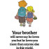 Brother Quote