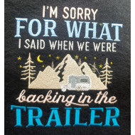 I'm Sorry Funny Camping Saying