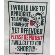 I Have Not Yet Offended