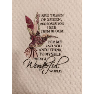 I See Trees Of Green Red Roses Too Quote
