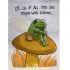 It's Okay Frog Survival Quote