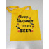Keep The Candy I'll Take Beer Quote