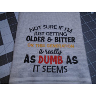 Getting Older And Bitter Quote