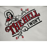 Hell I Won't Sassy Cowgirl