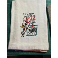 You Don't Have To Be Crazy Funny Chicken Quote