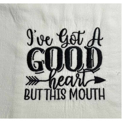 Got a Good Heart Funny Saying
